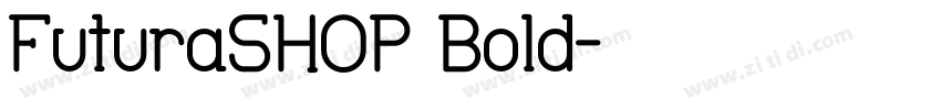 FuturaSHOP Bold字体转换